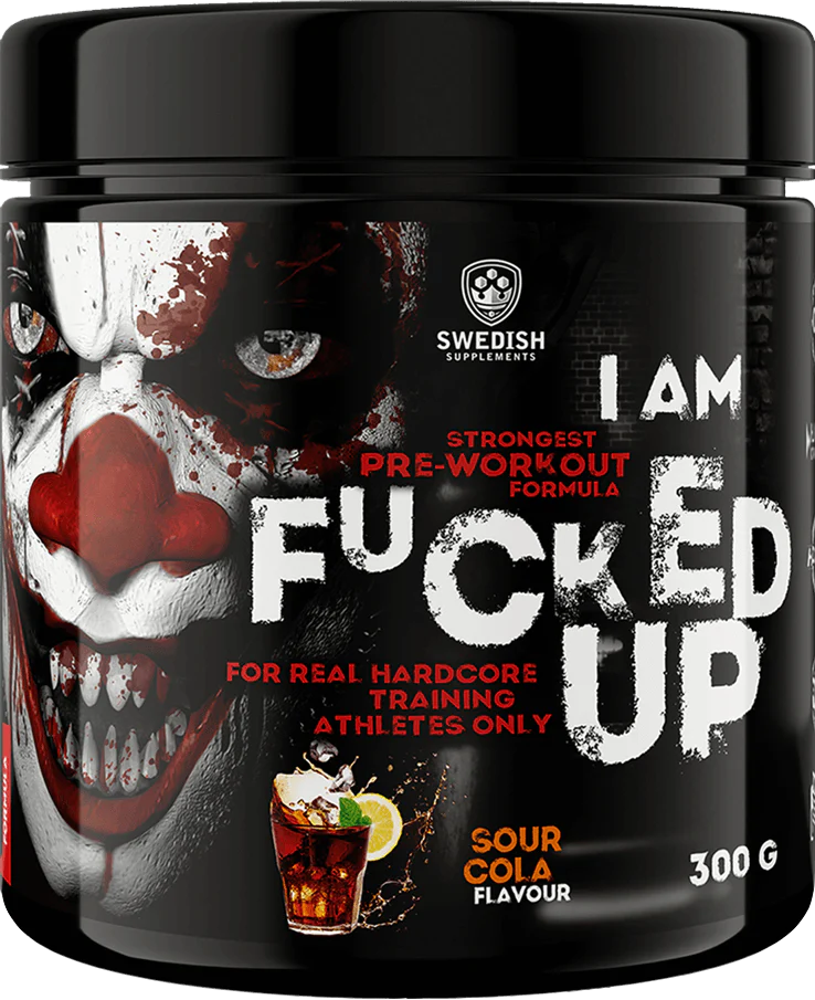 I AM FUCKED UP